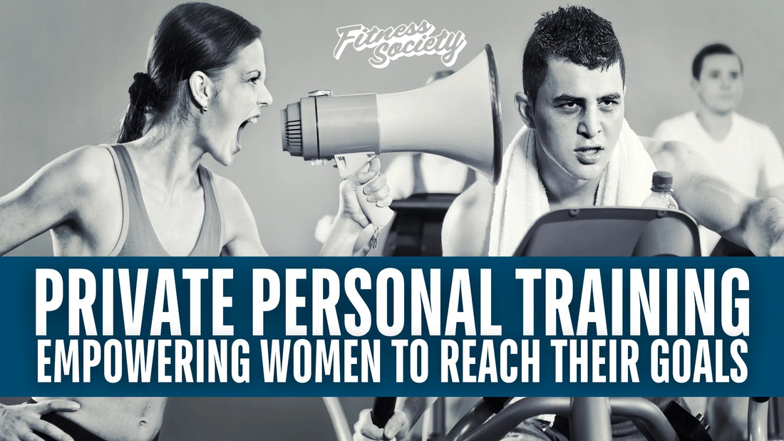 Why Private Personal Training is Perfect for Women